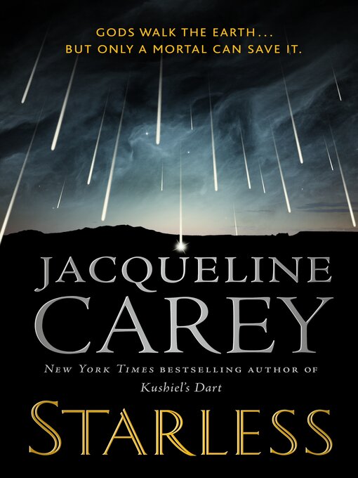 Title details for Starless by Jacqueline Carey - Wait list